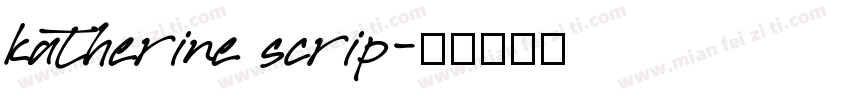 katherine scrip字体转换
